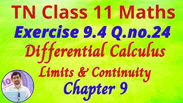 11th Maths  Exercise 9.4 Q.No.24  Limits and Continuity   AlexMaths Tamil Nadu New Syllabus