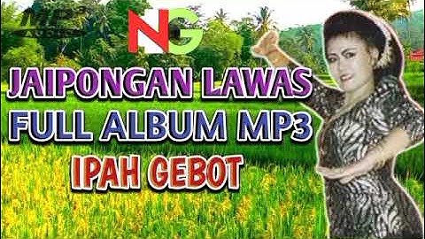 Jaipongan lawas full album MP3 //IPAH gebot