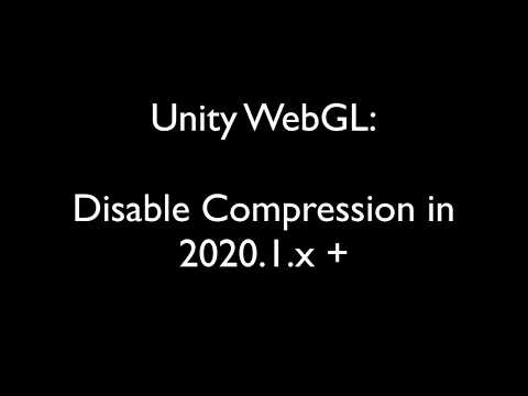 Export WebGL without compression in Unity 2020.1+