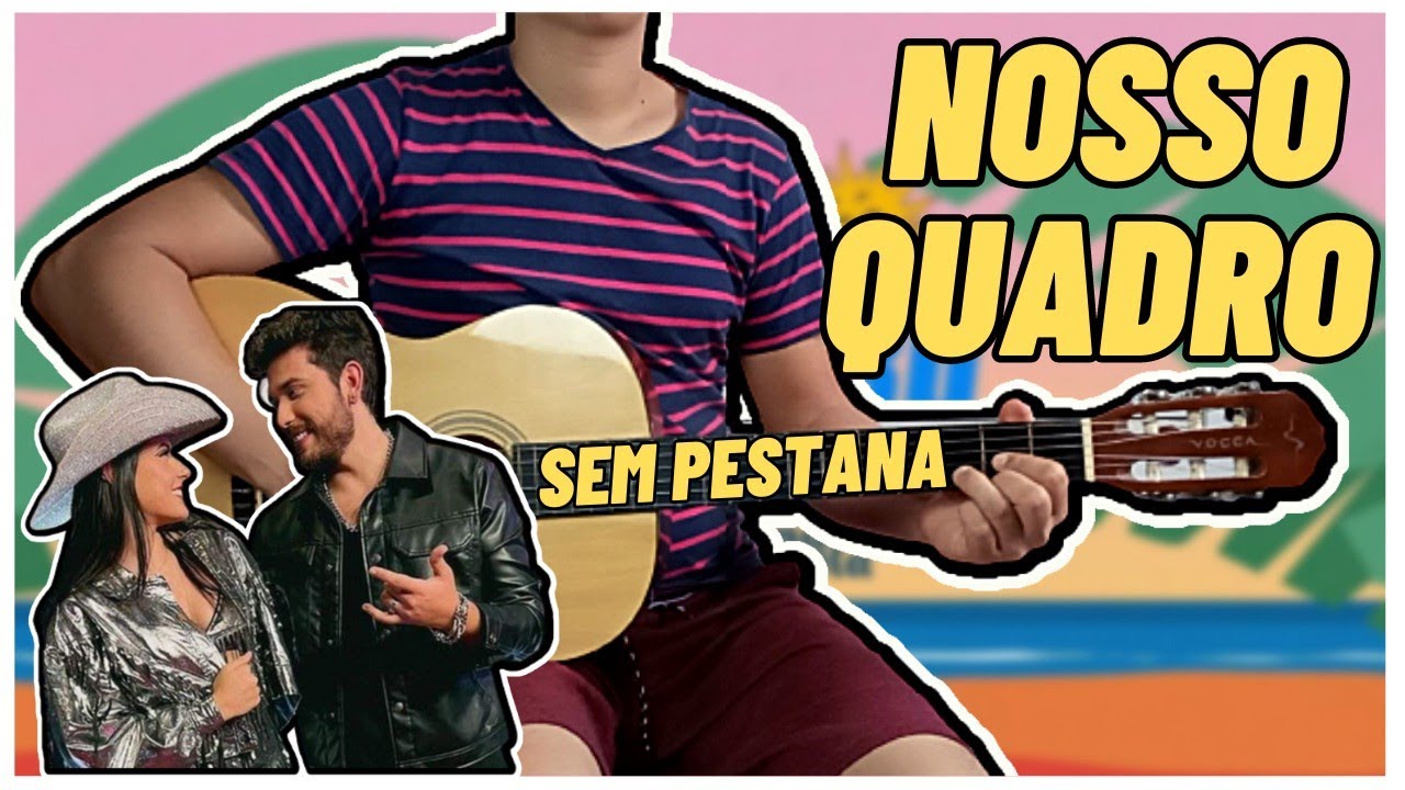 (NOSSO QUADRO) ANA CASTELA SIMPLIFICADA [AULA DE VIOLÃO]