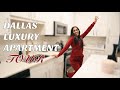 Dallas Luxury Apartment Tour on Budget