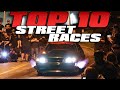 Top 10 STREET RACES from 2019