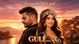 Her E Gule The Most Beautiful Kurdish Song 2026