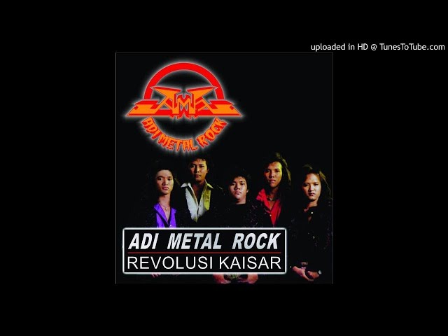 Adi Metal Rock - Revolusi Kaisar class=