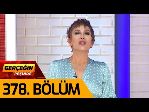 Gerçeğin Peşinde 378. Bölüm