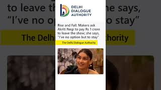 Rise and Fall: Makers ask Akriti Negi to pay Rs 1 crore to leave the show #shorts #riseandfall