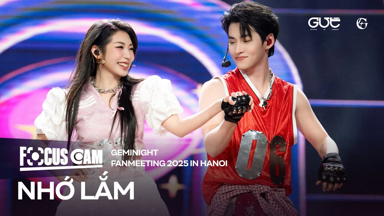 [FOCUS CAM] Gemini Hùng Huỳnh - ‘Nhớ Lắm’ (ft. Khổng Tú Quỳnh) - Live Performance