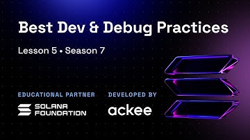 S7L5: Best Dev & Debug Practices