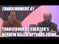 Marvel Comics Transformers G1 Writer Bob Budiansky&#39;s Nephew Killed Optimus Prime.