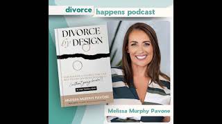 Divorce By Design: How building a divorce team can help you get divorced efficiently (without goi...
