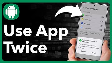 How To Use Same App Twice On Android
