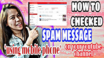 How to Checked SPAM Message on YouTube? How to Delete SPAM comments on YouTube Using Mobile phone 📲