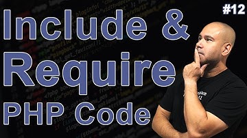 Learn PHP - How To Use Include & Require for Modular PHP Code