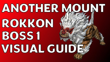 Another Mount Rokkon Boss 1 Visual Guide || Kobe