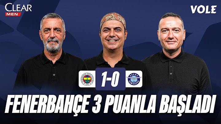 Fenerbahçe - Adana Demirspor Maç Sonu | Abdülkerim Durmaz, Ali Ece, Emek Ege | 3. DEVRE