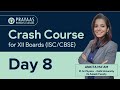 Crash Course XII Board: Day 8