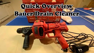 Quick Overview HF Bauer Drain Cleaner