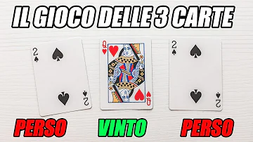 Come si fa il gioco delle tre carte?