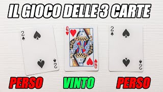 IL GIOCO DELLE 3 CARTE / Come vincere / Vi svelo la truffa