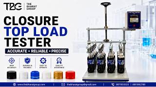 Closure Top Load Tester by The Bharat Group (TBG) | Bottle Cap Compression Testing Machine