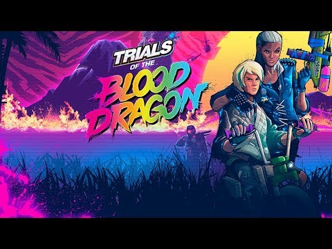 Trials Of The Blood Dragon#Полное прохождение.
