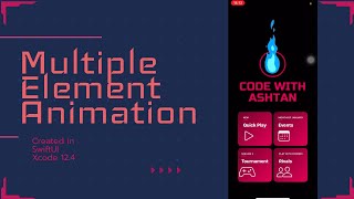 SwiftUI(2021): Animation | Multiple Elements Animation | Xcode 12.4