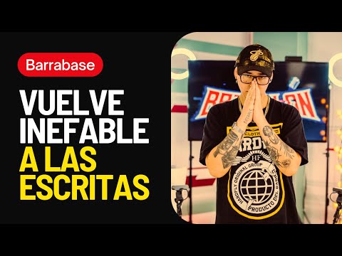 ¡INEFABLE SE ENFRENTARÁ A BLAZZT EN SU VUELTA A LAS BATALLAS ESCRITAS EN @Ligabarrabase !