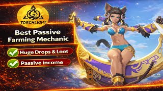 Torchlight Infinite - Best Pive Farming Mechanic - Easiest Fe