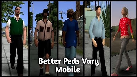 GTA SA Android: Better Peds Vary for Mobile (new peds variation)