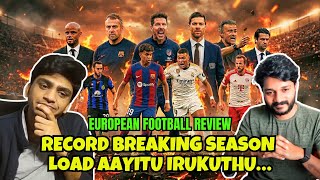 “எல்லாமே முடிவிக்கு வருது” EUROPEAN FOOTBALL REVIEW | FOOTBALL PECHU