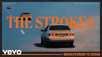 The Strokes - Brooklyn Bridge To Chorus (Official Audio)