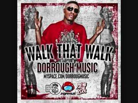 Walk That Walk - Dorrough Music