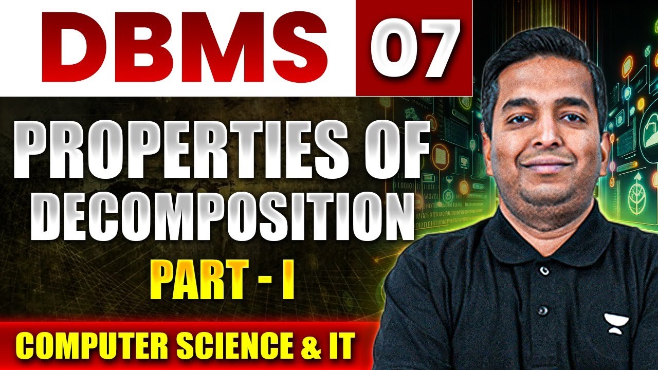 GATE 2025 | DBMS 07 | Properties Of Decomposition | Computer Science ...