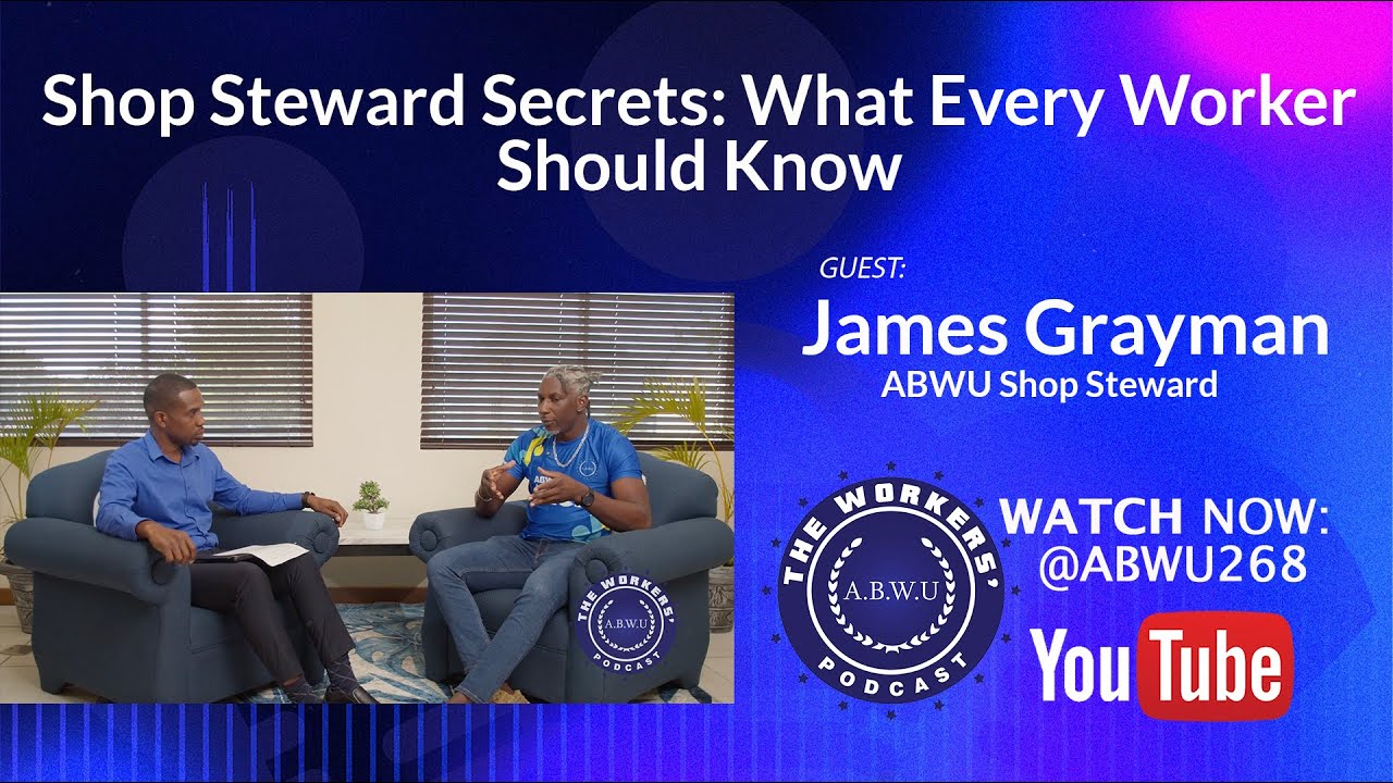Shop Steward Secrets: What Every Worker Should Know | The Workers' Podcast