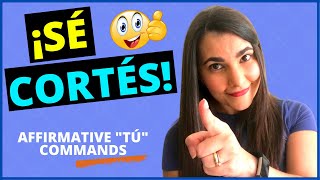 How to MAKE COMMANDS in Spanish – How to form TÚ commands (part 1)