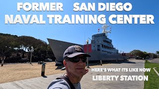 Exploring Former Naval Training Center San Diego | Liberty Station