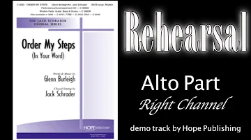 Order My Steps, Alto, arr. Schrader for SATB, Rehearsal Parts