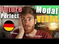 German Future Perfect Modal Verbs