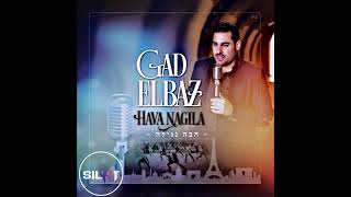 Gad Elbaz - Hava Nagila (SILNT Music Remix)