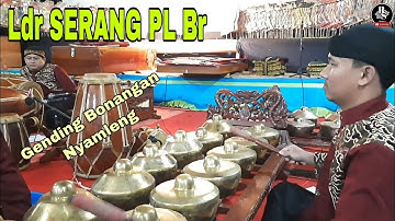 Ladrang SERANG ⁉️Gending Bonangan Nyamleng Uyon-Uyon Karawitan BARLEAN AJI #karawitan #gamelan