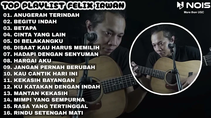 SHEILA ON 7 - ANUGRAH TERINDAH ( COVER ) TOP PLAYLIST FELIX IRWAN