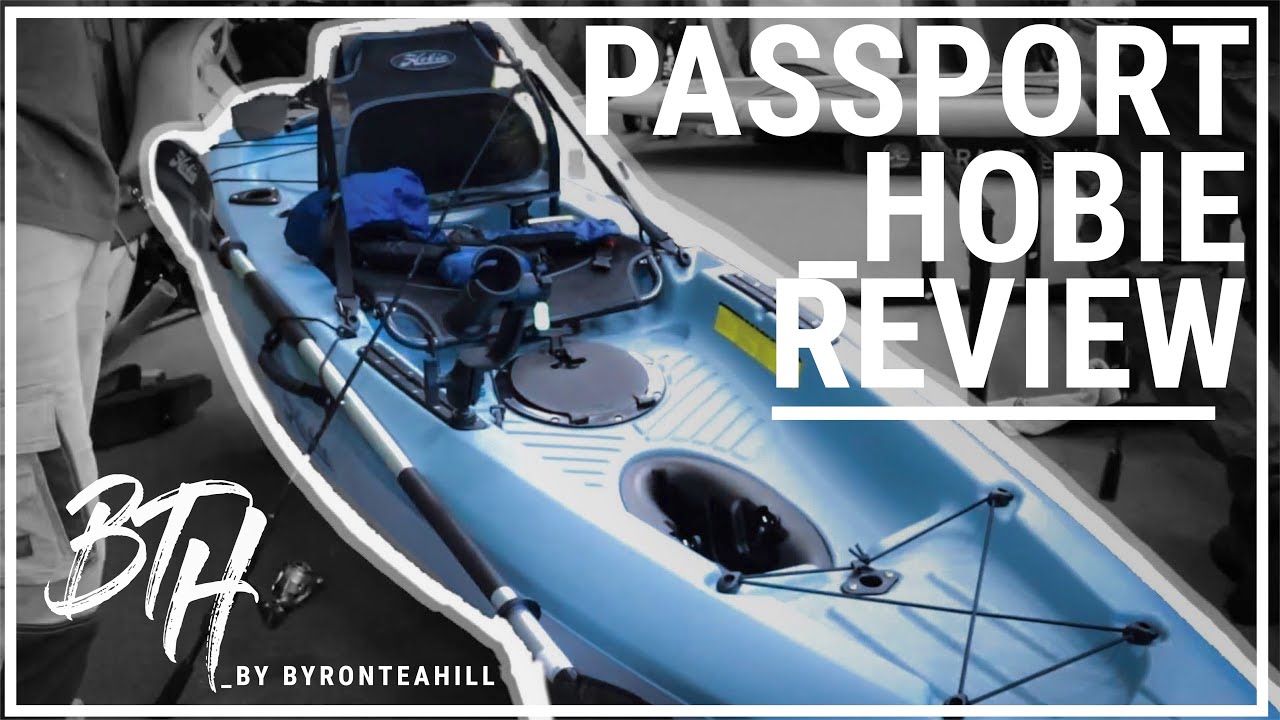 Hobie Passport 10.5 Review and kayak walkthrough + fishing test YouTube