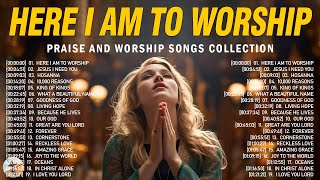 Morning Worship Songs Before You Start New Day 🙏 Top 50 Praise And Worship Songs Collection All Time