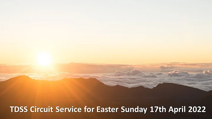 TDSS Circuit Service for Easter Sunday  17th April...