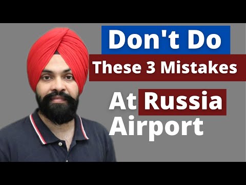 How To Clear Immigration At Russia Airport