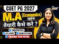 CUET PG M.A Economics 2027 Preparation Strategy | Syllabus, Exam Pattern, PYQ & Top Universities