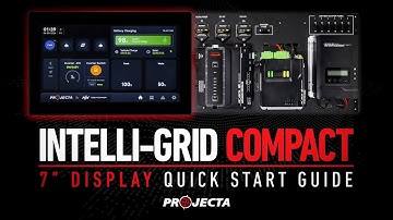 7" Display Quick Start Guide | Intelli-Grid COMPACT-70 & COMPACT-100 by PROJECTA