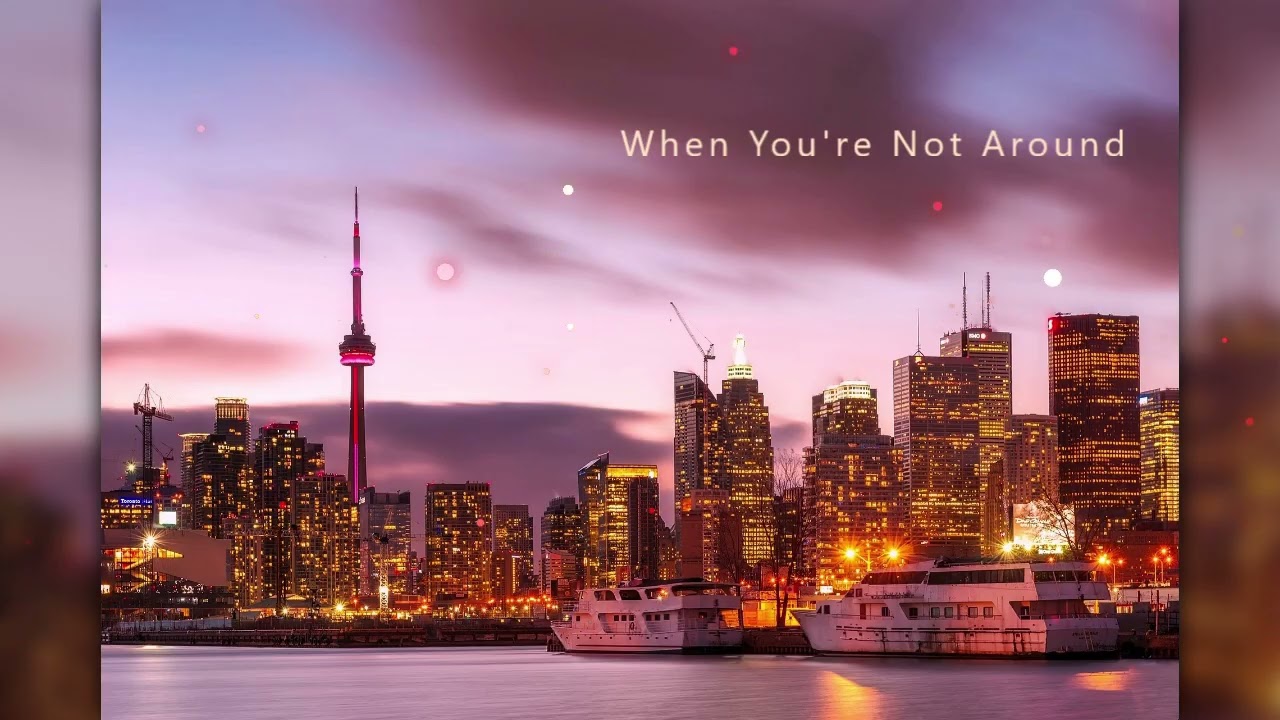 When You're Not Around