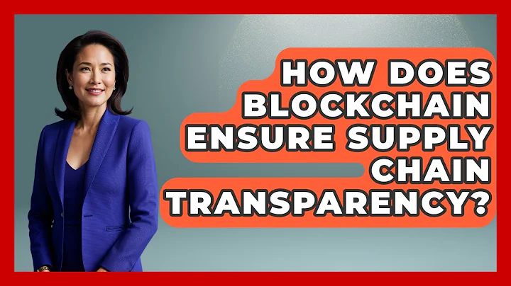 How Does Blockchain Ensure Supply Chain Transparency? - Emerging Tech Insider