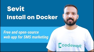 How to Install Open-source SMS Marketing App Sevit on Docker